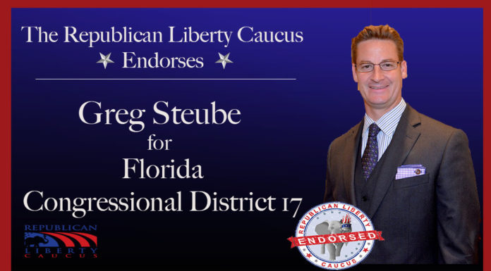 Republican Liberty Caucus Endorses Greg Steube  For Congressional District 17 in Florida