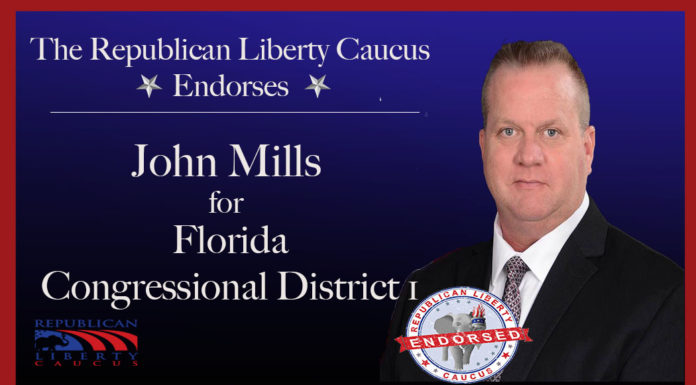 Republican Liberty Caucus Endorses John Mills For Congressional District 1 in Florida