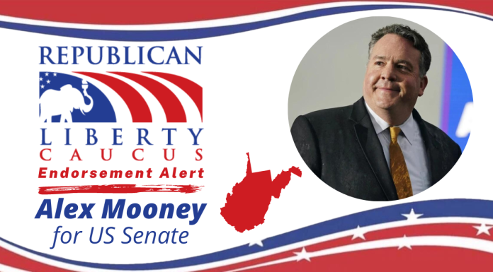 The Republican Liberty Caucus endorses Alex Mooney for U.S. Senate in West Virginia The Republican Liberty Caucus endorses Alex Mooney for U.S. Senate in West Virginia.