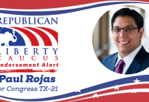The Republican Liberty Caucus Endorses Paul Rojas in TX CD-21