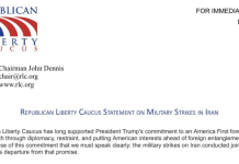 Republican Liberty Caucus Statement on Military Strikes in Iran