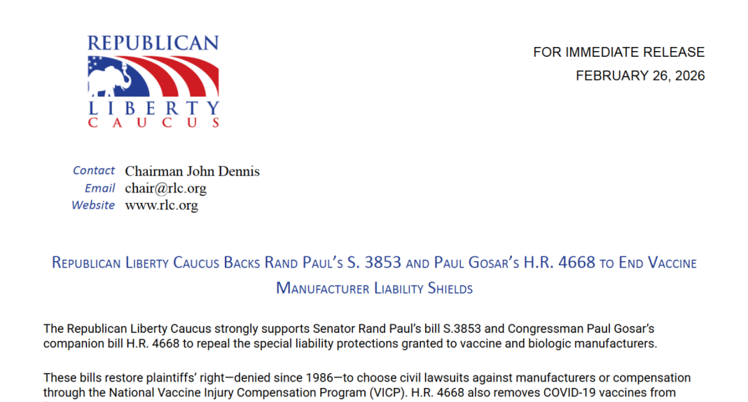 rlc-press-release-2026-02-26-snapshot REPUBLICAN LIBERTY CAUCUS BACKS RAND PAUL’S S. 3853 AND PAUL GOSAR’S H.R. 4668 TO END VACCINE MANUFACTURER LIABILITY SHIELDS